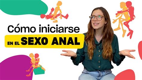 posiciones sexo anal|Sexo anal: recomendaciones para una práctica segura y。